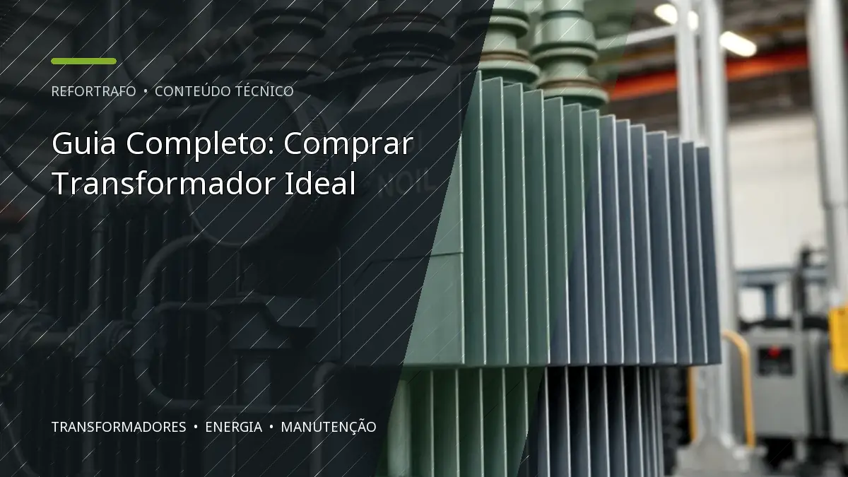 Guia Completo: Comprar Transformador Ideal