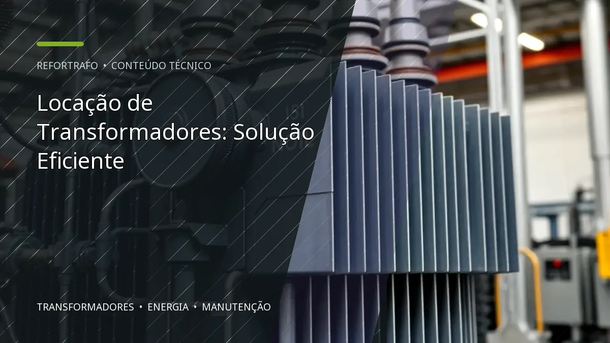 Locação de Transformadores: Solução Eficiente