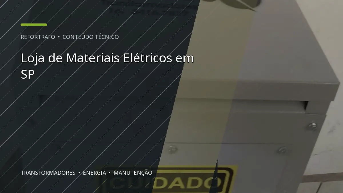 Loja de Materiais Elétricos em SP