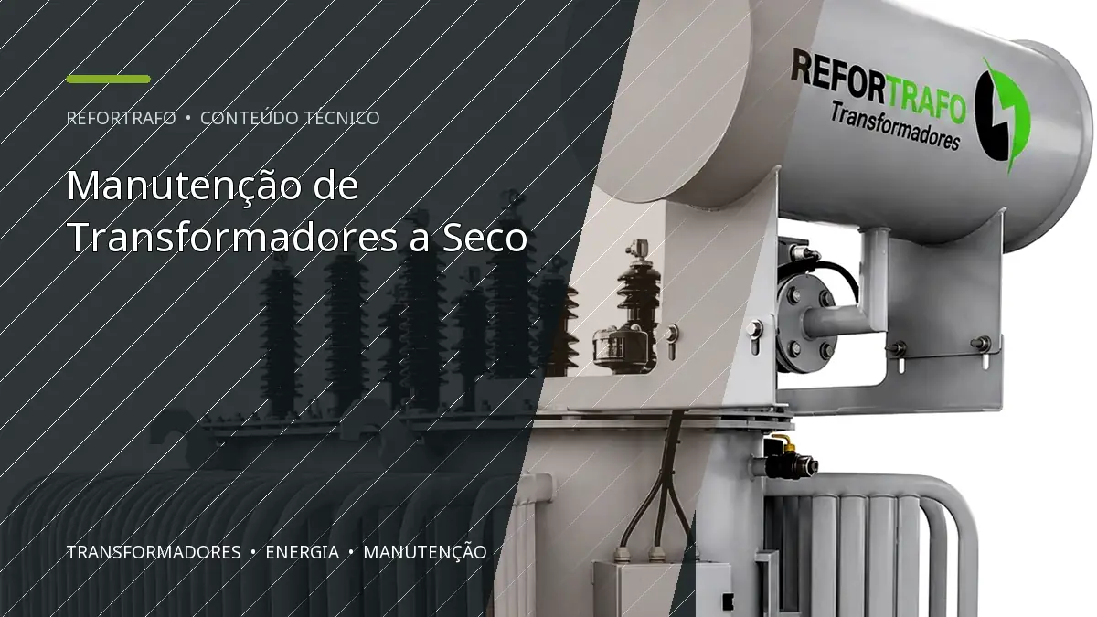 Manutenção de Transformadores a Seco
