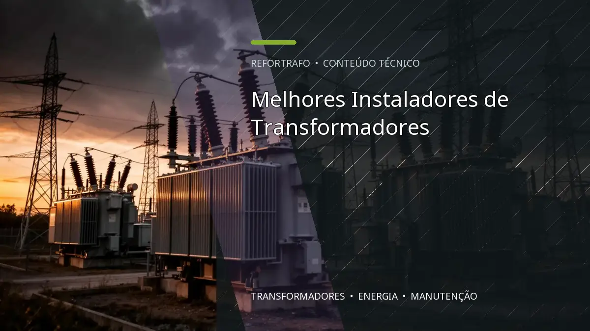Melhores Instaladores de Transformadores
