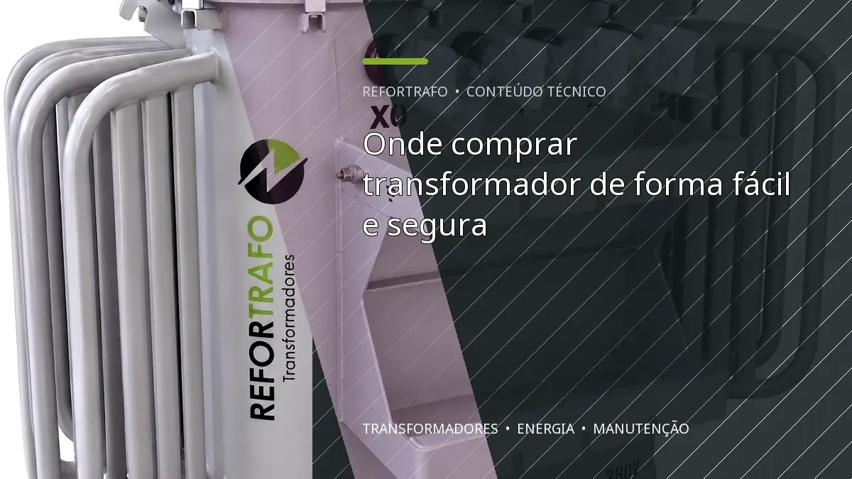Onde comprar transformador de forma fácil e segura