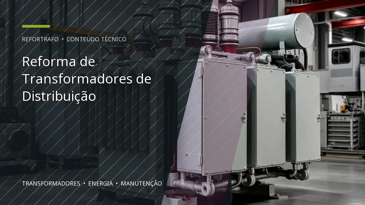 Reforma de Transformadores de Distribuição